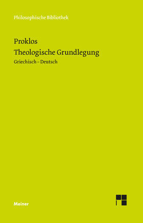 Proklos / Onnasch / Schomakers |  Theologische Grundlegung | Buch |  Sack Fachmedien