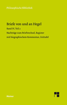 Hegel / Hoffmeister / Nicolin |  Briefe von und an Hegel / Briefe von und an Hegel. Band 4, Teil 2 | Buch |  Sack Fachmedien