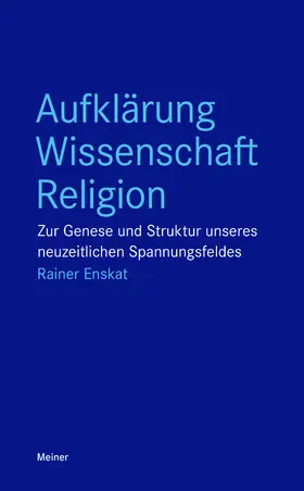 Enskat |  Aufklärung – Wissenschaft – Religion | eBook | Sack Fachmedien