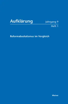 Birtsch |  Reformabsolutismus im Vergleich. Staatswirklichkeit Modernisierungsaspekte. Verfassungsstaatliche Positionen | Buch |  Sack Fachmedien