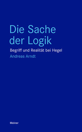 Arndt |  Die Sache der Logik | Buch |  Sack Fachmedien