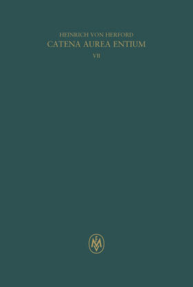 von Herford / Panarelli |  Catena aurea entium, Buch VII | Buch |  Sack Fachmedien