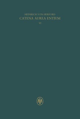 von Herford / Loconsole |  Catena aurea entium, Buch VI | Buch |  Sack Fachmedien
