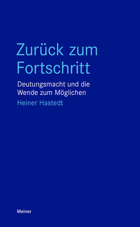 Hastedt |  Zurück zum Fortschritt | Buch |  Sack Fachmedien