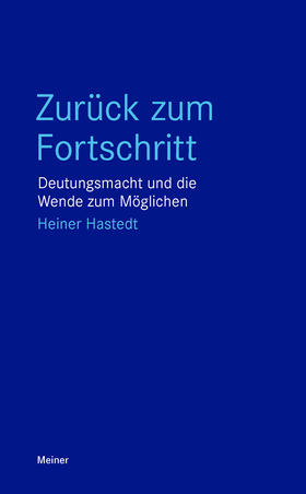 Hastedt |  Zurück zum Fortschritt | eBook | Sack Fachmedien