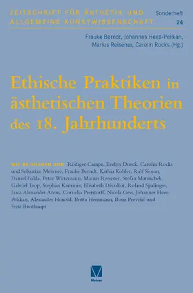 Berndt / Hees-Pelikan / Reisener |  Ethische Praktiken in ästhetischen Theorien des 18. Jahrhunderts | Buch |  Sack Fachmedien