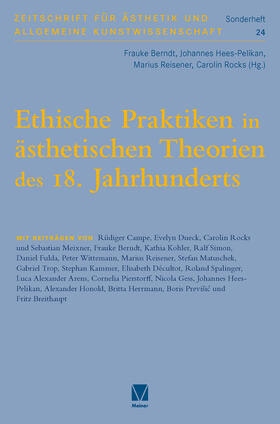 Berndt / Hees-Pelikan / Reisener |  Ethische Praktiken in ästhetischen Theorien des 18. Jahrhunderts | eBook | Sack Fachmedien