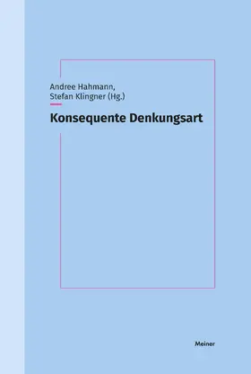 Hahmann / Klingner |  Konsequente Denkungsart | eBook | Sack Fachmedien