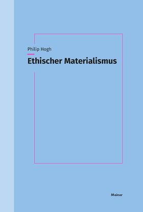 Hogh |  Ethischer Materialismus | Buch |  Sack Fachmedien