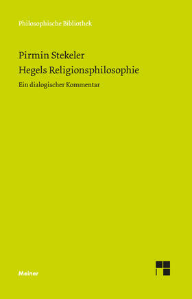 Stekeler |  Hegels Religionsphilosophie | Buch |  Sack Fachmedien