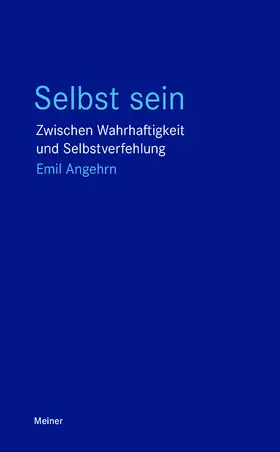 Angehrn |  Selbst sein | Buch |  Sack Fachmedien