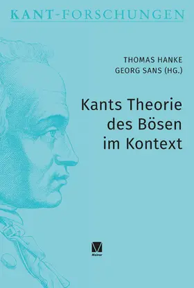 Hanke / Sans |  Kants Theorie des Bösen im Kontext | Buch |  Sack Fachmedien