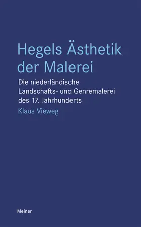 Vieweg |  Hegels Ästhetik der Malerei | Buch |  Sack Fachmedien