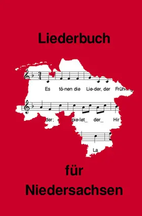  Liederbuch für Niedersachsen | Buch |  Sack Fachmedien