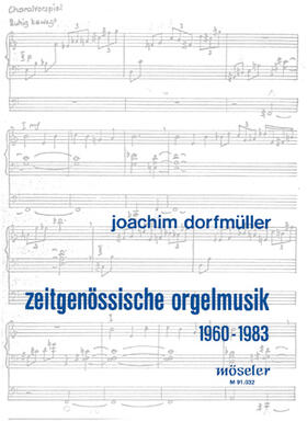 Dorfmüller |  Zeitgenössische Orgelmusik 1960-1983 | Buch |  Sack Fachmedien