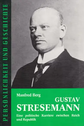 Berg / Junker |  Gustav Stresemann | Buch |  Sack Fachmedien