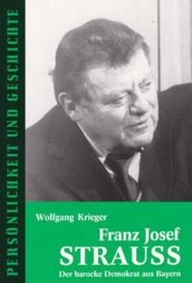Krieger / Junker |  Franz Josef Strauss | Buch |  Sack Fachmedien
