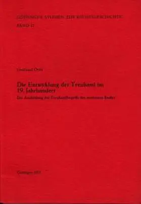 Otten / Kroeschell |  Die Entwicklung der Treuhand im 19. Jahrhundert | Buch |  Sack Fachmedien