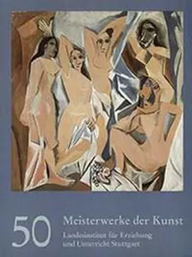 Landesinstitut f. Erziehung u. Unterricht Stgt / Landesinstitut f. Erziehung u. Unterricht Stuttgart mit Unterstützung d. Kultusministeriums BW |  Meisterwerke der Kunst / Kunstmapp Folge 50/2002 | Sonstiges |  Sack Fachmedien