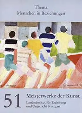 Landesinstitut f. Erziehung u. Unterricht Stgt / Landesinstitut f. Erziehung u. Unterricht Stuttgart mit Unterstützung d. Kultusministeriums BW |  Meisterwerke der Kunst / Kunstmapp Folge 51/2003 | Sonstiges |  Sack Fachmedien