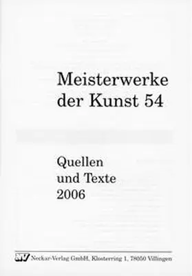 Landesinstitut f. Schulentwicklung Stgt. z. Förderung d. Kunstunterrichts / Landesinstitut f. Erziehung u. Unterricht Stuttgart mit Unterstützung d. Kultusministeriums BW |  Meisterwerke der Kunst / Quellen und Texte 2006 | Buch |  Sack Fachmedien