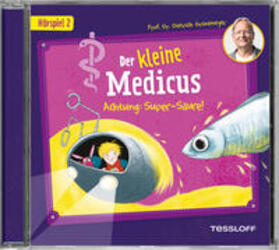 Grönemeyer |  Der kleine Medicus. Hörspiel 2: Achtung: Super-Säure! | Sonstiges |  Sack Fachmedien