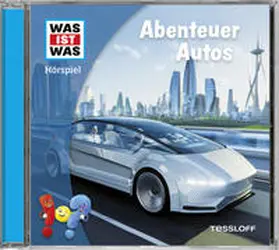 Alten / Disselhoff / Pelz |  WAS IST WAS Hörspiel. Abenteuer Autos | Sonstiges |  Sack Fachmedien