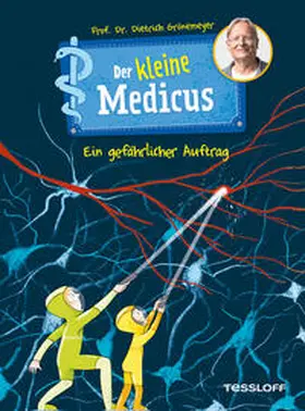 Grönemeyer |  Der kleine Medicus. Band 4. Ein gefährlicher Auftrag | eBook | Sack Fachmedien