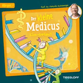 Grönemeyer |  Der kleine Medicus. Hörspiel 7: Klon-Gefahr! | Sonstiges |  Sack Fachmedien