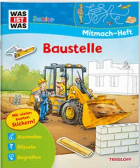 Wenzel / Schuhmann |  WAS IST WAS Junior Mitmach-Heft Baustelle | Buch |  Sack Fachmedien