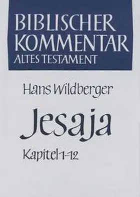 Wildberger |  Jesaja (Kapitel 1-12) | Buch |  Sack Fachmedien