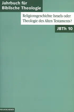  Religionsgeschichte Israels oder Theologie des Alten Testaments | Buch |  Sack Fachmedien