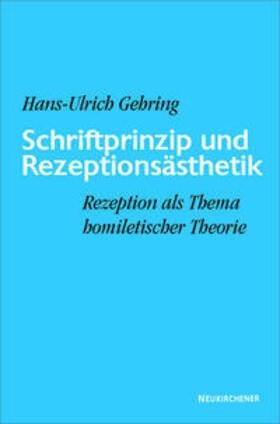 Gehring |  Gehring, H: Schriftprinzip und Rezeptionsästhetik | Buch |  Sack Fachmedien