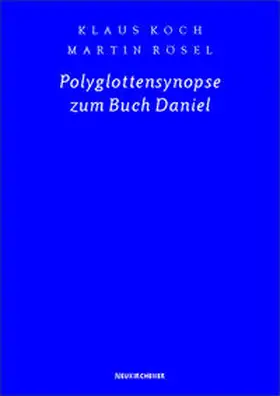 Koch / Rösel |  Polyglottensynopse zum Buch Daniel | Buch |  Sack Fachmedien