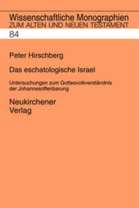 Hirschberg |  Das eschatologische Israel | Buch |  Sack Fachmedien