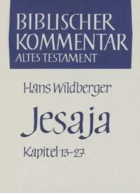 Wildberger / Meinhold / Schmidt |  Jesaja (Kapitel 13-27) | Buch |  Sack Fachmedien