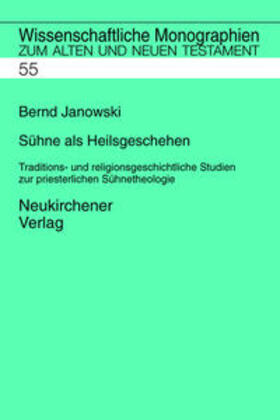 Janowski |  Janowski, B: Sühne als Heilsgeschehen | Buch |  Sack Fachmedien