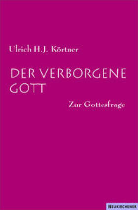 Körtner |  Der verborgene Gott | Buch |  Sack Fachmedien