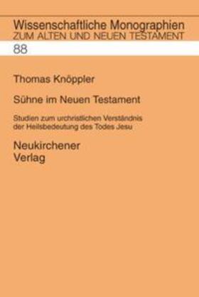 Knöppler |  Sühne im Neuen Testament | Buch |  Sack Fachmedien