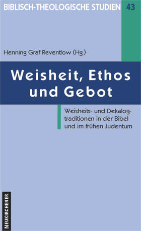 Reventlow |  Weisheit, Ethos und Gebot | Buch |  Sack Fachmedien