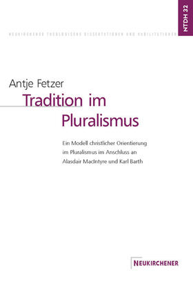 Fetzer |  Tradition im Pluralismus | Buch |  Sack Fachmedien