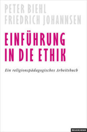 Biehl / Johannsen |  Einführung in die Ethik | Buch |  Sack Fachmedien