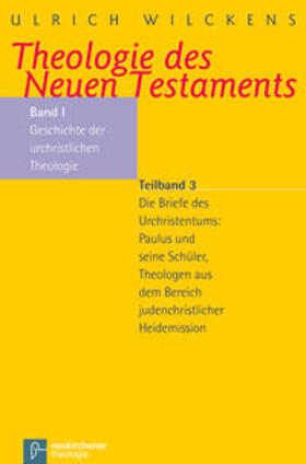 Wilckens |  Wilckens, U: Theologie NT I/3 | Buch |  Sack Fachmedien