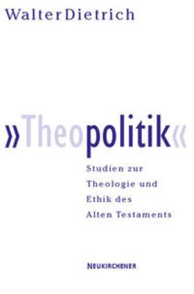 Dietrich |  'Theopolitik' | Buch |  Sack Fachmedien