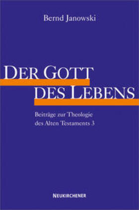 Janowski |  Der Gott des Lebens | Buch |  Sack Fachmedien