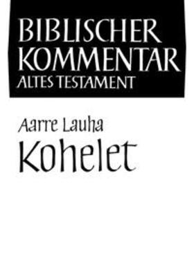 Lauha / Meinhold / Schmidt |  Kohelet | Buch |  Sack Fachmedien