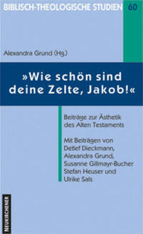 Grund / Grund-Wittenberg |  "Wie schön sind deine Zelte, Jakob!" | Buch |  Sack Fachmedien