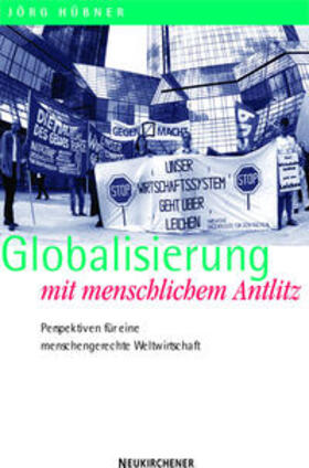Hübner |  Globalisierung mit menschlichem Antlitz | Buch |  Sack Fachmedien
