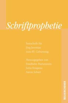 Hartenstein / Krispenz / Schart |  Schriftprophetie | Buch |  Sack Fachmedien