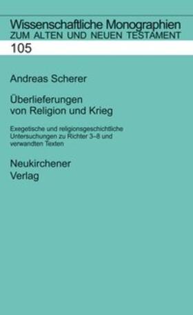 Scherer |  Überlieferungen von Religion und Krieg | Buch |  Sack Fachmedien